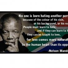 Nelson Mandela&#039;s famous words about loving our neighbour